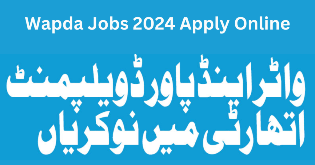 Wapda Jobs 2024 Apply Online