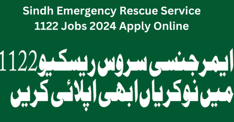 Sindh Emergency Rescue Service 1122 Jobs 2024 Apply Online