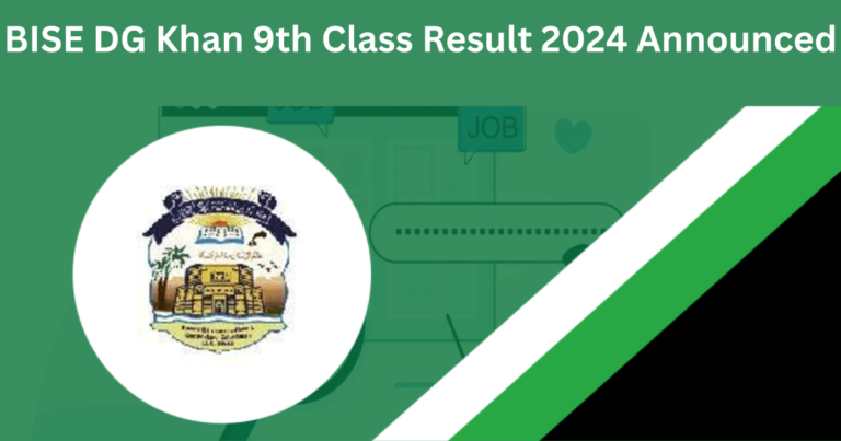 BISE DG Khan 9th Class Result 2024 Announced